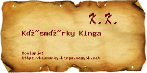 Késmárky Kinga névjegykártya